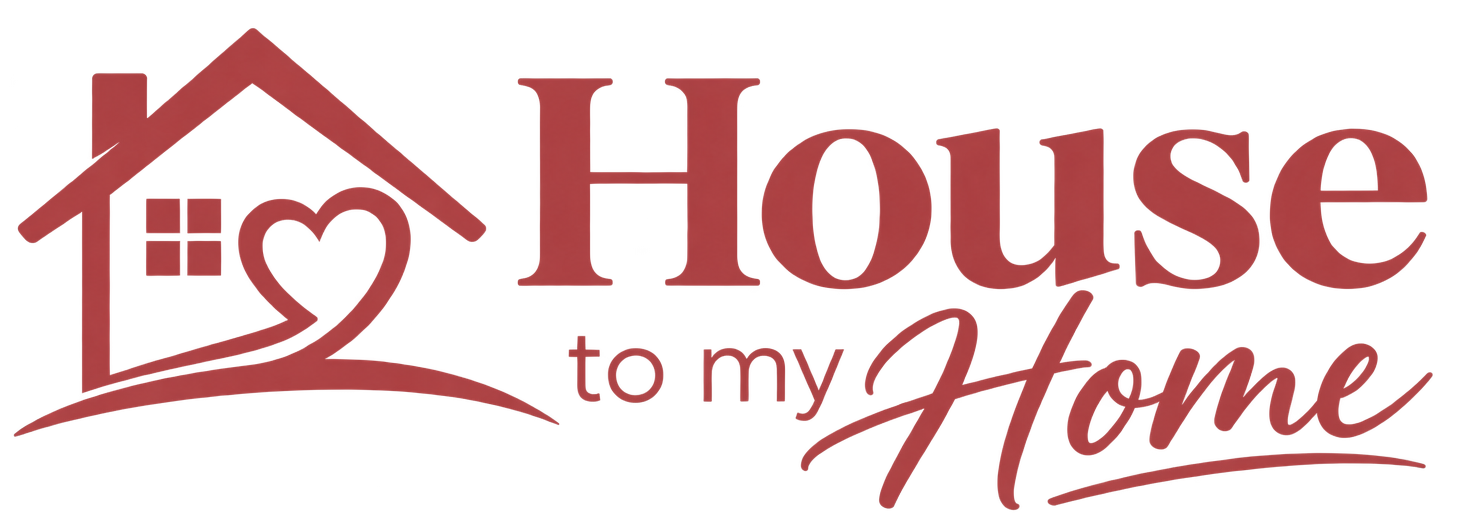 House to my Home